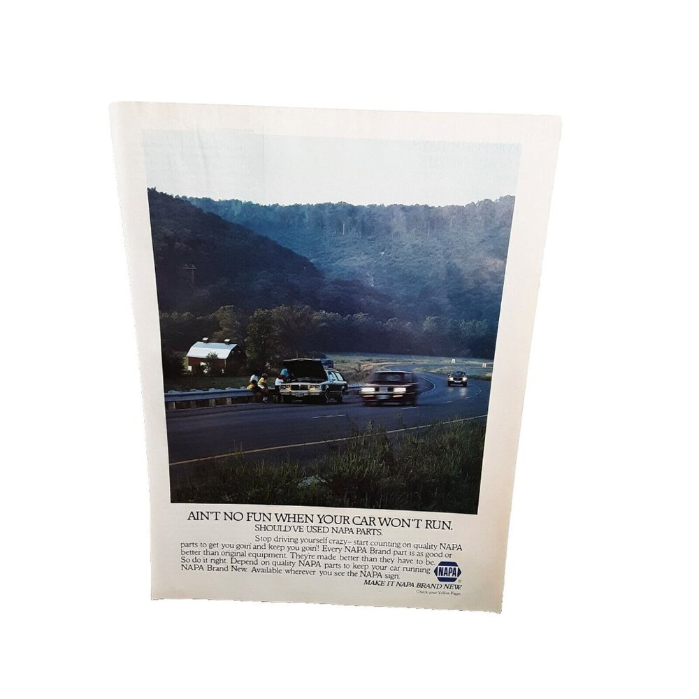 1985 Napa Auto Parts Aint No Fun When Your Car Wont Run Original Print Ad